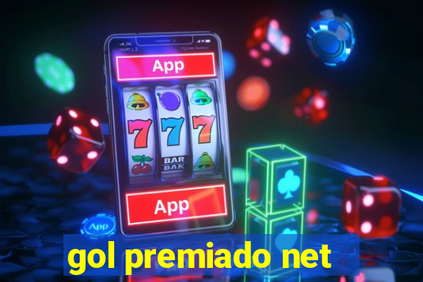 gol premiado net - Riches